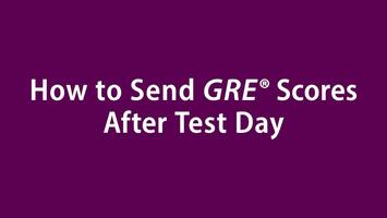 Vídeo sobre cómo enviar las notas del GRE después del día del examen